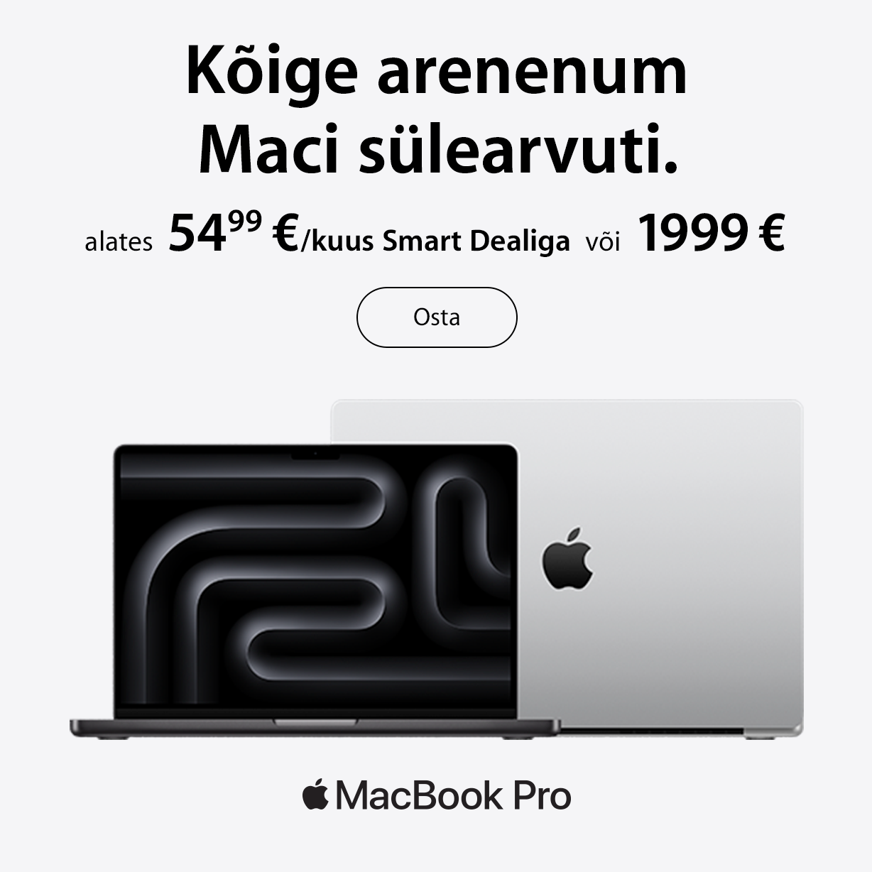 Uus MacBook Pro M4 alates 1999€ või 54,99€/kuus Smart Dealiga